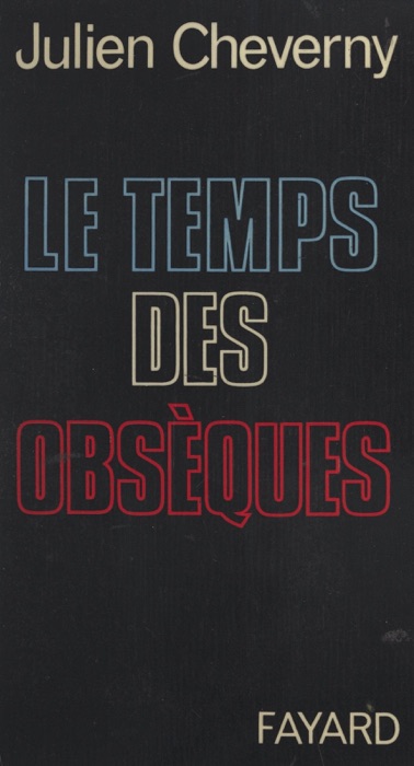 Le temps des obsèques