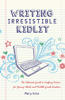 Mary Kole - Writing Irresistible Kidlit artwork