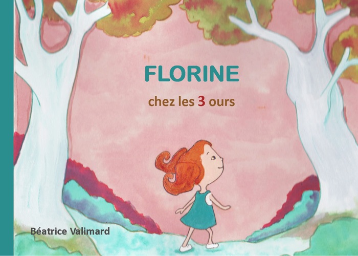 Florine chez les 3 ours