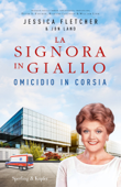 Omicidio in corsia - Jessica Fletcher & Jon Land