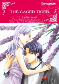 The Caged Tiger - Sae Nanahoshi & Penny Jordan by  Sae Nanahoshi & Penny Jordan PDF Download