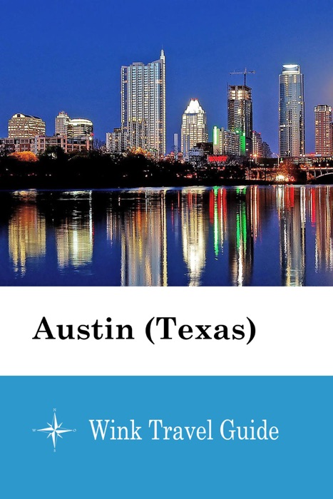Austin (Texas) - Wink Travel Guide