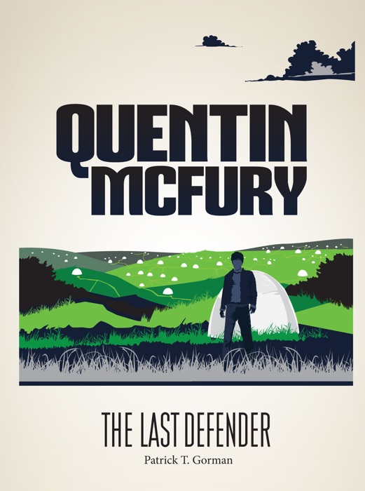 Quentin McFury: The Last Defender