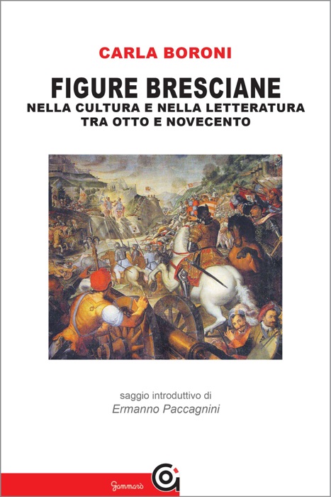 Figure bresciane nella cultura e nella letteratura tra Otto e Novecento
