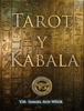 Tarot y Kábala - V.M. Samael Aun Weor