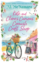 Ali McNamara - Kate and Clara's Curious Cornish Craft Shop artwork