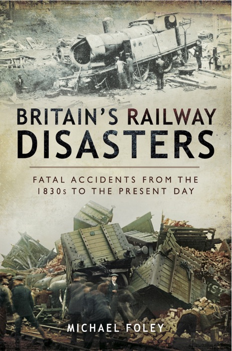 Britain's Railway Disasters