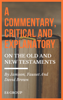 A Commentary, Critical and Explanatory on the Old And New Testaments - Jamieson, Fausset and Brown