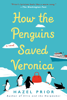 Hazel Prior - How the Penguins Saved Veronica artwork