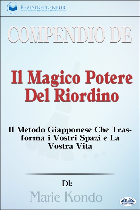 Compendio De 'Il Magico Potere Del Riordino'