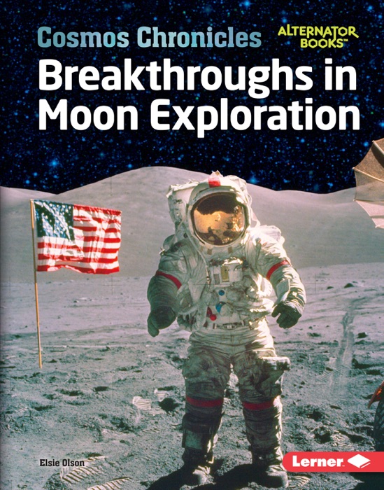 Breakthroughs in Moon Exploration