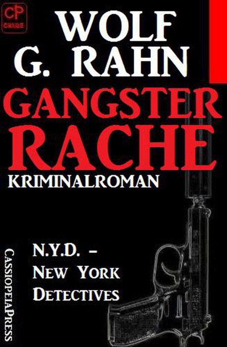 Gangsterrache: N.Y.D. – New York Detectives Kriminalroman