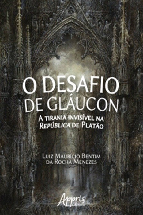 O Desafio de Gláucon: A Tirania Invisível na República de Platão