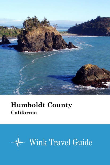 Humboldt County (California) - Wink Travel Guide