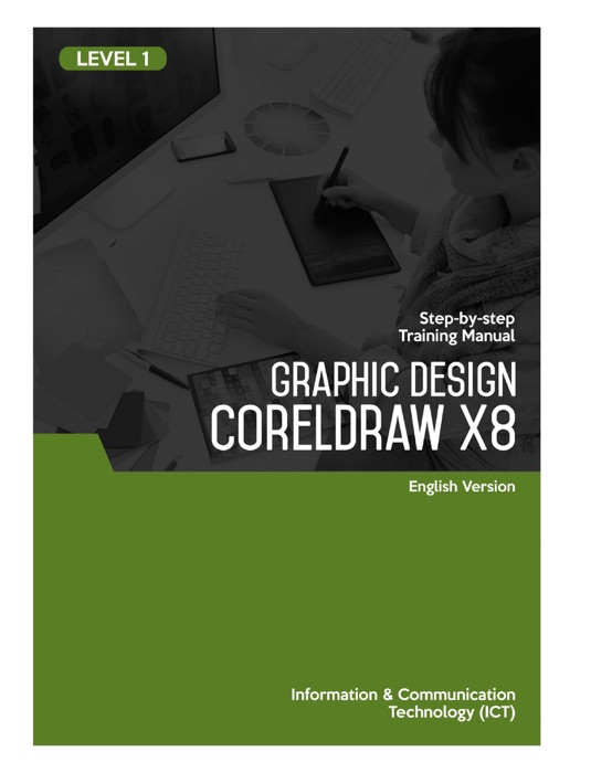 Graphic Design (CorelDRAW X8) Level 1