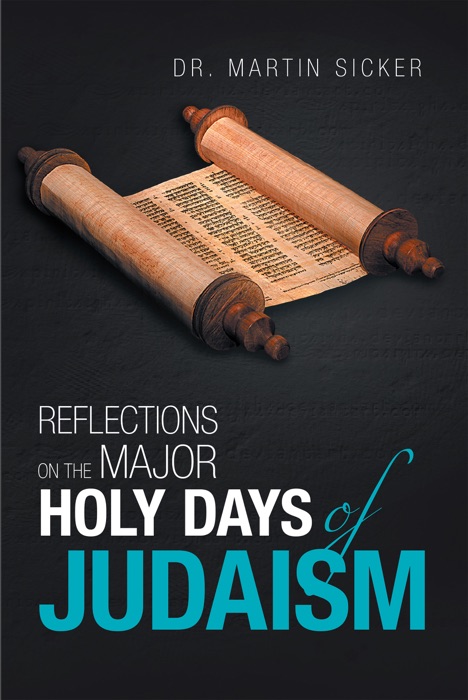 Reflections on the Major Holy Days of Judaism