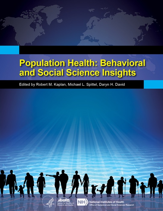 Population Health: Behavioral and Social Science Insights