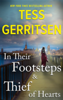Tess Gerritsen - In Their Footsteps & Thief of Hearts artwork