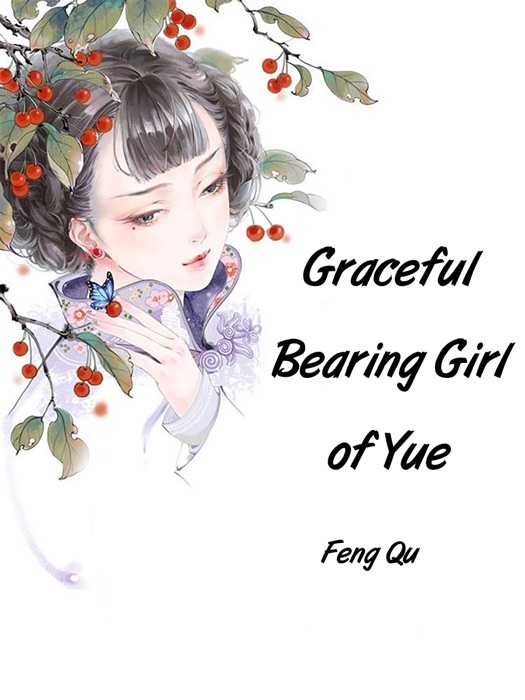 Graceful Bearing Girl of Yue