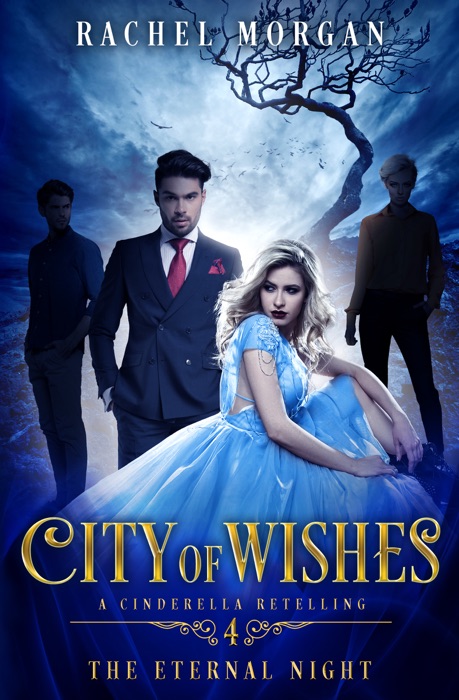 City of Wishes 4: The Eternal Night