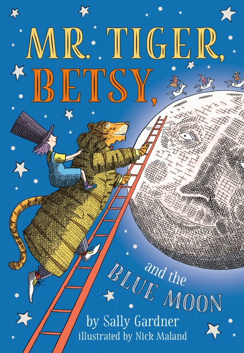Mr. Tiger, Betsy, and the Blue Moon