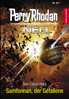 Ben Calvin Hary - Perry Rhodan Neo 227: Samfonnan, der Gefallene artwork