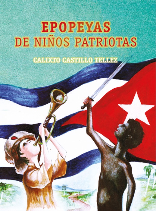 Epopeyas de niños patriotas