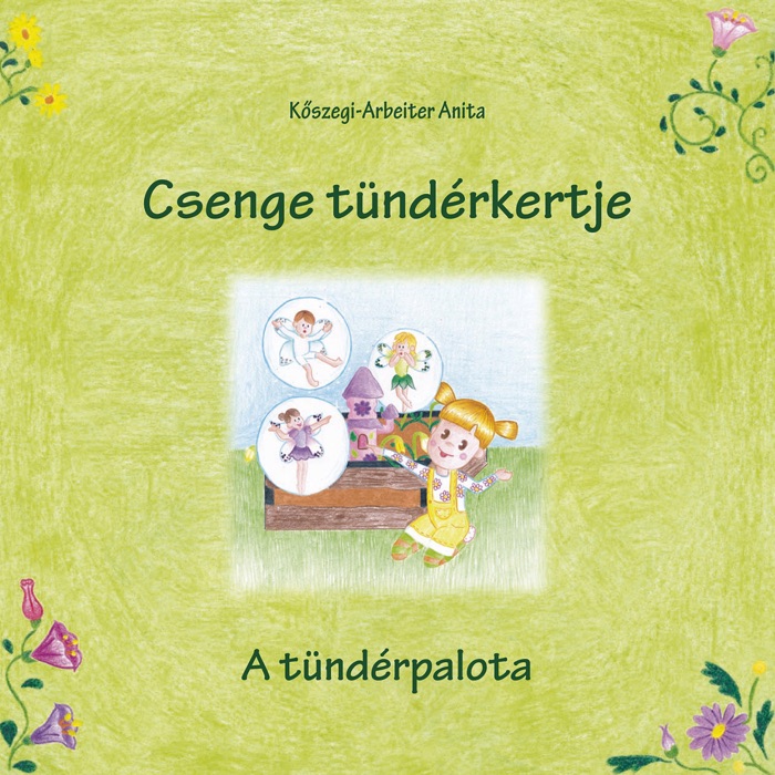 Csenge tündérkertje