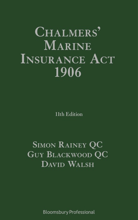 Chalmers' Marine Insurance Act 1906