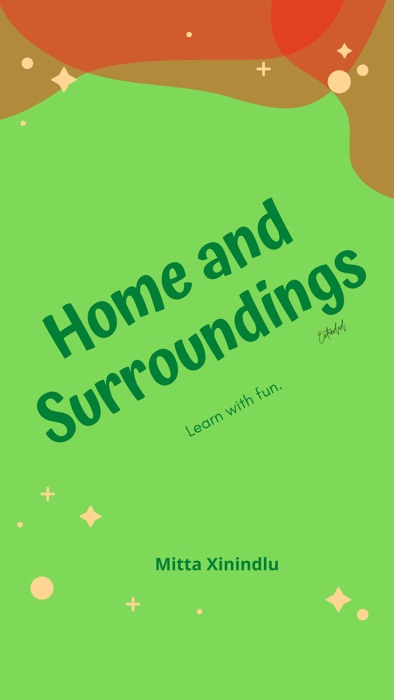 Home and Surroundings