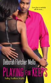 Playing For Keeps - Deborah Fletcher Mello by  Deborah Fletcher Mello PDF Download