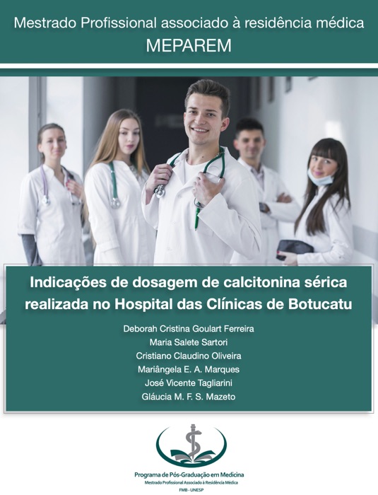 Indicações de dosagem de calcitonina sérica realizada no Hospital das Clínicas de Botucatu