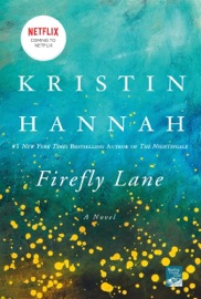 Firefly Lane - Kristin Hannah