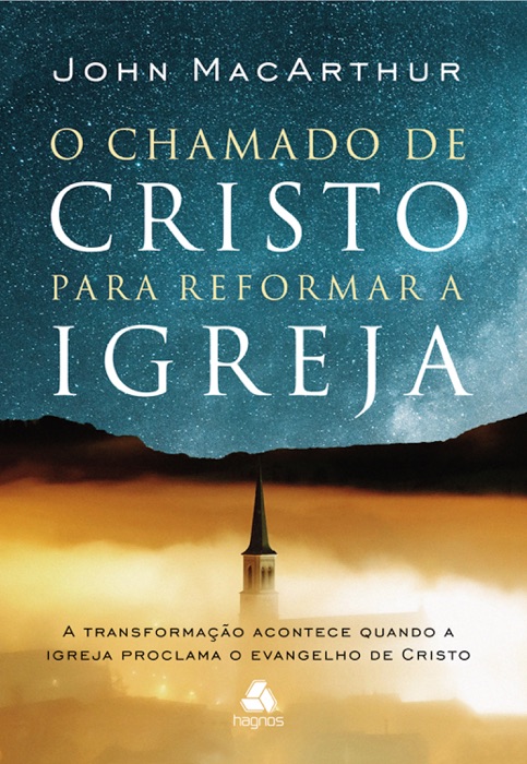 O chamado de Cristo para reformar a igreja