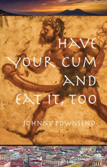 Have Your Cum and Eat It, Too