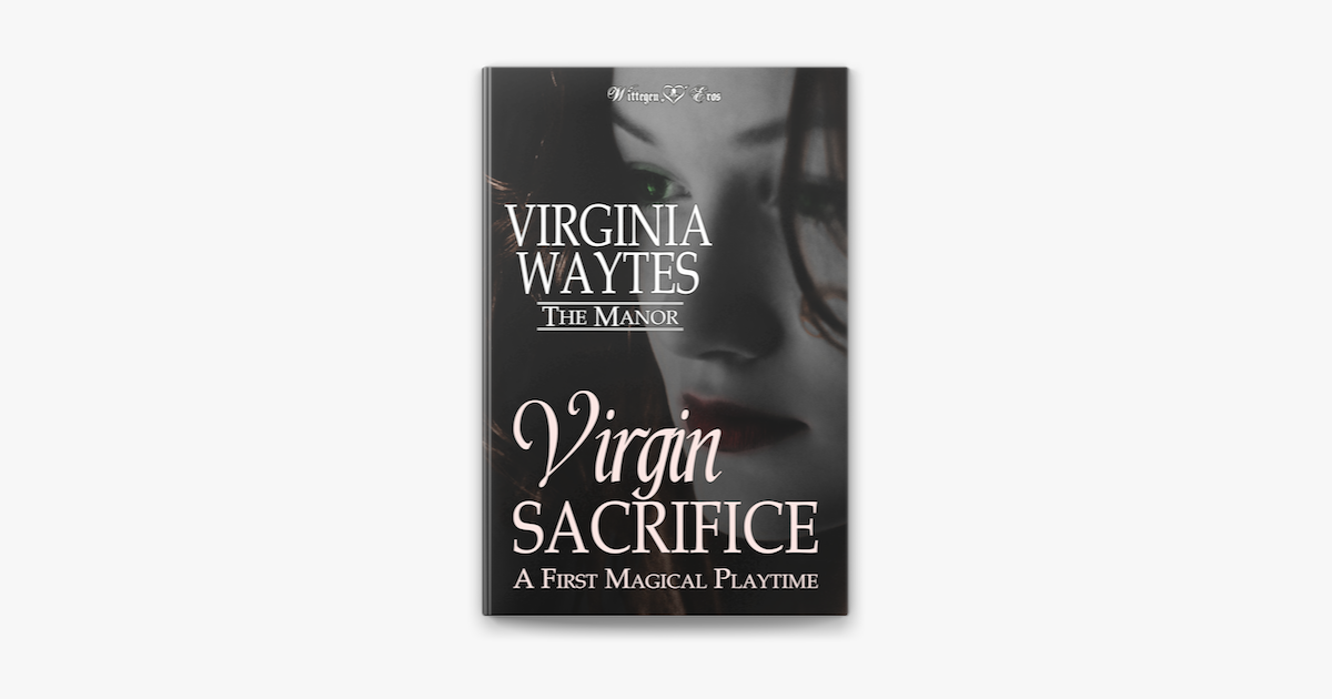 ‎Virgin Sacrifice: A First Magical Playtime on Apple Books