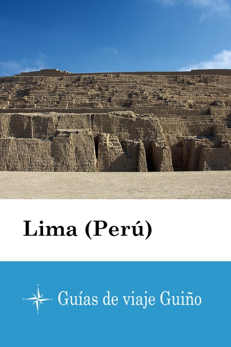 Lima (Perú) - Guías de viaje Guiño