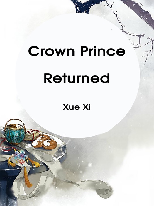 Crown Prince Returned