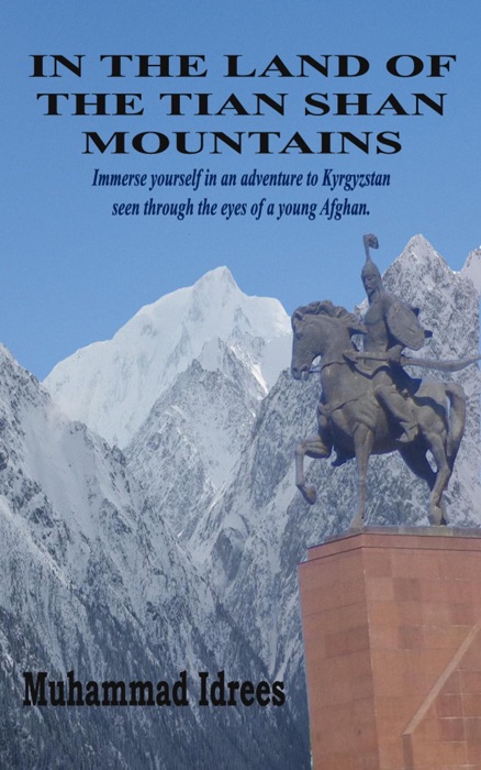 In the Land of the Tian Shan Mountains
