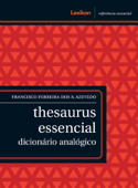 Thesaurus essencial - Francisco Ferreira dos Santos Azevedo & Paulo Geiger