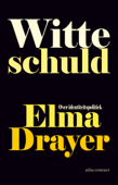 Witte schuld - Elma Drayer