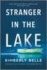 Kimberly Belle - Stranger in the Lake artwork