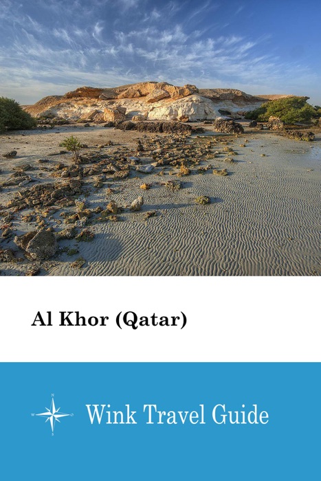 Al Khor (Qatar) - Wink Travel Guide