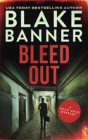 Blake Banner - Bleed Out artwork