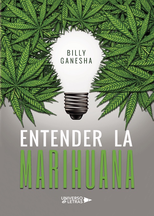 Entender la Marihuana