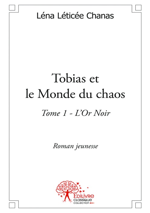 Tobias et le Monde du chaos