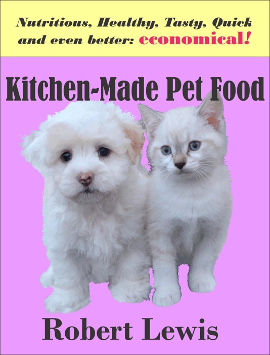 Kitchen-Made Pet Food