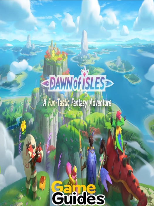 Dawn of Isles Cheats Tips & Guide to Get More Powerful