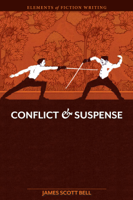 James Scott Bell - Elements of Fiction Writing - Conflict and Suspense artwork