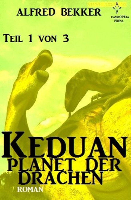 Keduan - Planet der Drachen, Teil 1 von 3